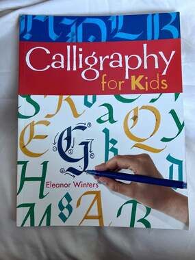 Calligraphy for Kids by Eleanor Winters (Paperback)